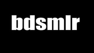 Bdsmlr