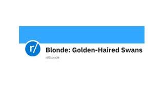 Blonde