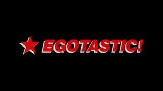 Egotastic
