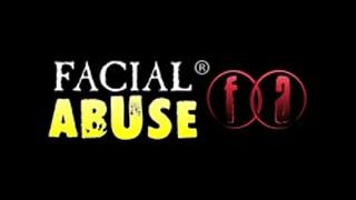 Facial Abuse