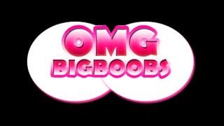 OMGBigBoobs
