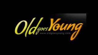 Old Goes Young