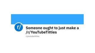 YouTubeTitties