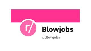 Blowjobs