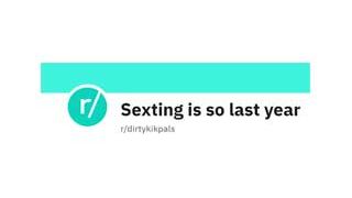 DirtyKikPals