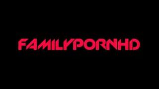 FamilyPornHD