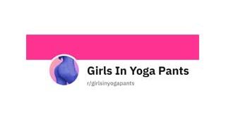 Girls In Yoga Pants