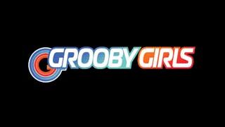 Grooby Girls