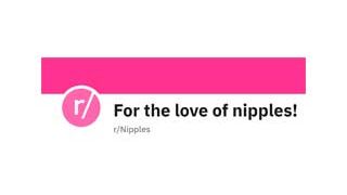 Nipples