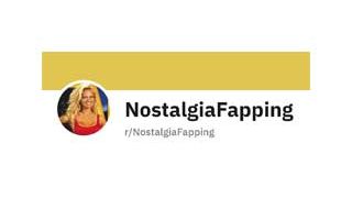 NostalgiaFapping