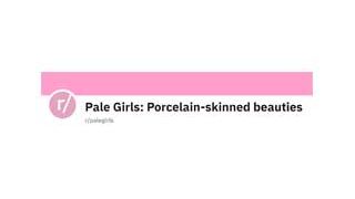 Pale Girls