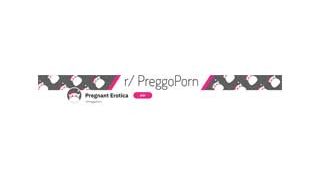 PreggoPorn