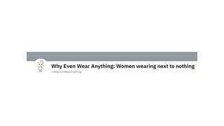 Why Even Wear Anything